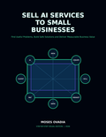 Sell AI Services to Small Businesses